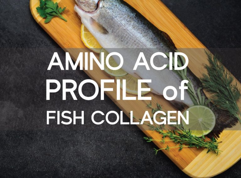 Amino Acid Profile of Fish Collagen