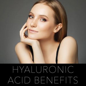 hyaluronic acid benefits